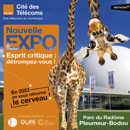 Nouvelle Expo : Esprit critique - Cité des Telecoms, Parc du Radôme Pleumeur-Bodou